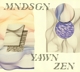 MNDSGN-YAWN ZEN
