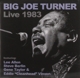 TURNER, BIG JOE-LIVE 1983