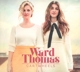 WARD THOMAS-CARTWHEELS