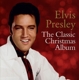 PRESLEY, ELVIS-THE CLASSIC CHRISTMAS ALBUM