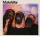 MAKEWAR-A PARADOXICAL THEORY OF CHANGE