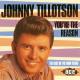 TILLOTSON, JOHNNY-YOU'RE THE REASON