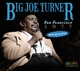 TURNER, BIG JOE-SAN FRANCISCO 1977