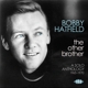 HATFIELD, BOBBY-OTHER BROTHER
