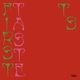 SEGALL, TY-FIRST TASTE
