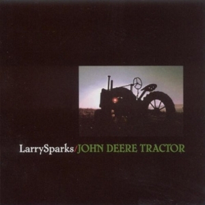 SPARKS, LARRY-JOHN DEERE TRACTOR