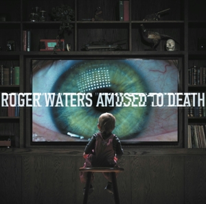 WATERS, ROGER-AMUSED TO DEATH