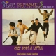 BEAU BRUMMELS-CRY JUST A LITTLE; THE BEST OF