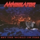 ANNIHILATOR-SET THE WORLD ON FIRE