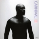 JEAN, WYCLEF-CARNIVAL III - THE FALL AND RISE...