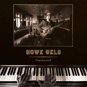 GELB, HOWE-GATHERED