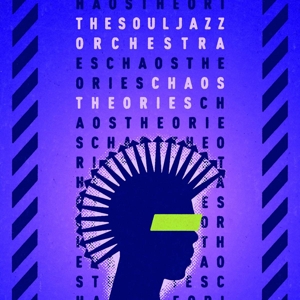 SOULJAZZ ORCHESTRA-CHAOS THEORIES