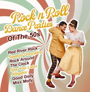 VARIOUS-ROCK'N'ROLL DANCE PARTIES OF THE 50S