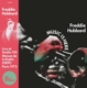 HUBBARD, FREDDIE-MUSIC IS HERE: LIVE AT STUDIO 104 MAISON DE LA