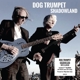 DOG TRUMPET-SHADOWLAND
