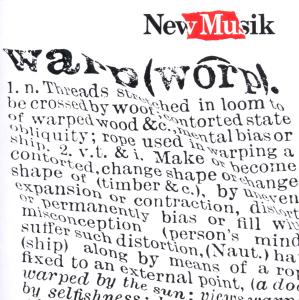 NEW MUSIK-WARP