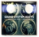 VARIOUS-SOUND SYSTEM ROOTS: FROM AMERICAN RNB...