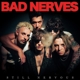 BAD NERVES-STILL NERVOUS