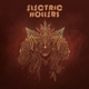 ELECTRIC HOLLERS-ELECTRIC HOLLERS
