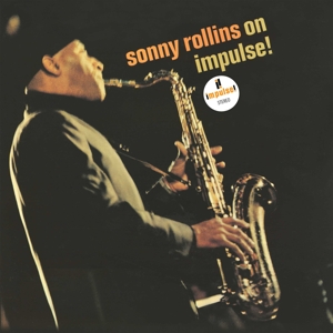 ROLLINS, SONNY-SONNY ROLLINS - ON IMPULSE!