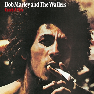 MARLEY, BOB & THE WAILERS-CATCH A FIRE
