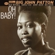 BIG JOHN PATTON-OH BABY!