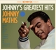 MATHIS, JOHNNY-JOHNNY'S GREATEST HITS