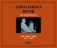 MONK, THELONIOUS-QUINTESSENCE: NEW-YORK - PARIS 1947-1959