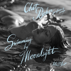 BAKER, CHET-SWIMMING BY MOONLIGHT