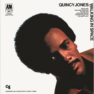 JONES, QUINCY-WALKING IN SPACE
