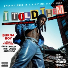 BURNA BOY-I TOLD THEM...