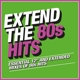VARIOUS-EXTEND THE 80S - HITS