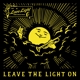 LOVE LIGHT ORCHESTRA-LEAVE THE LIGHT ON
