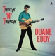 EDDY, DUANE-TWISTIN' N' TWANGIN'