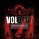 VOLBEAT-LIVE FROM BEYOND HELL/ABOVE HEAVEN