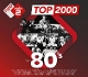 VARIOUS-TOP 2000 - THE 80'S