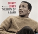 JONES, QUINCY-BIRTH OF A BAND/BIG BAND BOSSA NOVA