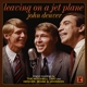 DENVER, JOHN-LEAVING ON A JET PLANE