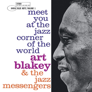 BLAKEY, ART-MEET YOU AT THE JAZZ CORNER OF THE WORLD, VOL. 1