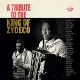 VARIOUS-A TRIBUTE TO THE KING OF ZYDECO