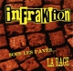 INFRAKTION-SOUS LES PAVES LE RAGE