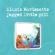 MORISSETTE, ALANIS-JAGGED LITTLE PILL