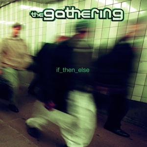 GATHERING-IF THEN ELSE -COLOURED-