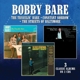 BARE, BOBBY-TRAVELIN' BARE / CONSTANT SORROW / THE STREETS OF B