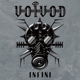 VOIVOD-INFINI