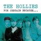 HOLLIES-FOR CERTAIN BECAUSE...  AKA STOP! STOP! STOP!