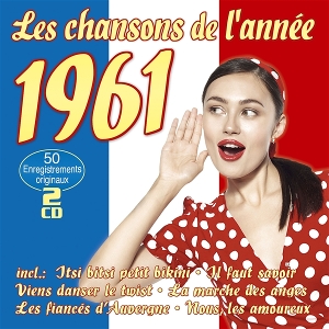 VARIOUS-1961, LES CHANSONS DE LANNEE