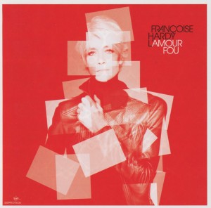 HARDY, FRANCOISE-L'AMOUR FOU