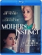 MOVIE-MOTHER S INSTINCT