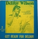 WILSON, DELROY-GET READY FOR DELROY